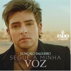 GONCALO SALGUEIRO-SEGUE A MINHA VOZ (CD)