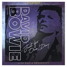 DAVID BOWIE-JUST FOR ONE DAY (LP)