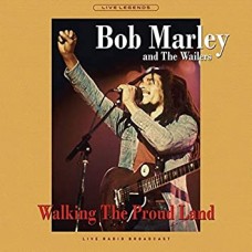 BOB MARLEY & THE WAILERS-WALKING THE PROUD LAND (LP)