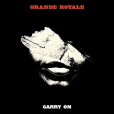 GRAND ROYALE-CARRY ON (LP)