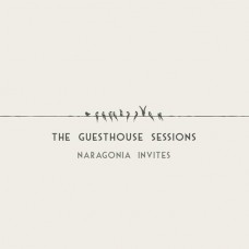 NARAGONIA-GUESTHOUSE SESSIONS (CD)