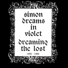 SIMON DREAMS IN VIOLET-DREAMING THE LOST.. -LTD- (CD)