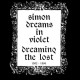 SIMON DREAMS IN VIOLET-DREAMING THE LOST.. -LTD- (CD)