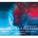 G.F. HANDEL-ACI, GALATEA E POLIFEMO (2CD)