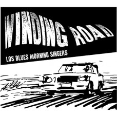 LOS BLUES MORNING SINGERS-WINDING ROAD (CD)