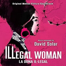B.S.O. (BANDA SONORA ORIGINAL)-ILLEGAL WOMAN (CD)