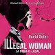 B.S.O. (BANDA SONORA ORIGINAL)-ILLEGAL WOMAN (CD)