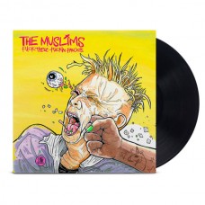MUSLIMS-FUCK THESE FUCKIN.. (LP)