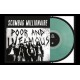 SCUMBAG MILLIONAIRE-POOR AND.. -COLOURED- (LP)