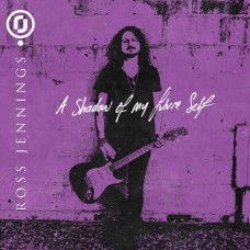 ROSS JENNINGS-A SHADOW OF MY FUTURE.. (CD)