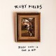 RUBY FIELDS-BEEN DOIN IT FOR A BIT (CD)
