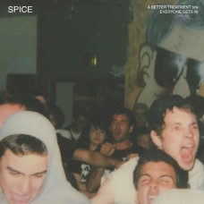 SPICE-A BETTER.. -COLOURED- (7")