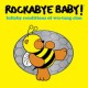 ROCKABYE BABY!-LULLABY RENDITIONS OF.. (LP)