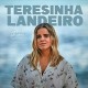 TERESINHA LANDEIRO-AGORA (CD)