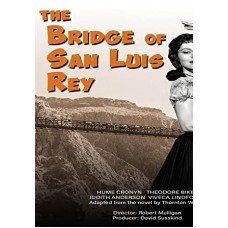 FILME-BRIDGE OF SAN LUIS REY (DVD)