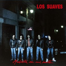 LOS SUAVES-MALDITA SEA MI SUERTE (LP)