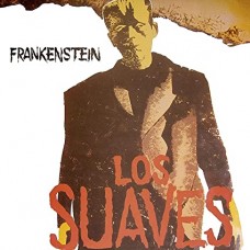 LOS SUAVES-FRANKENSTEIN (LP)