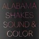 ALABAMA SHAKES-SOUND & COLOR -BONUS TR- (CD)