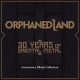 ORPHANED LAND-30 YEARS OF.. -LTD- (8CD)