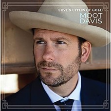 MOOT DAVIS-SEVEN CITIES OF GOLD (CD)