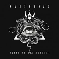 FADERHEAD-YEARS OF THE SERPENT (CD)