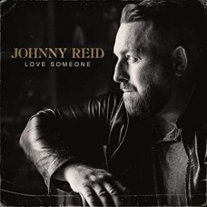 JOHNNY REID-LOVE SOMEONE (2LP)