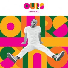 OURS-MITSOUKO (LP)