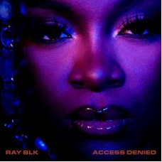 RAY BLK-ACCESS DENIED -LTD- (LP)