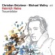 CHRISTIAN BRUCKNER & MICHAEL WOLLNY-HEINRICH HEINE:.. (CD)