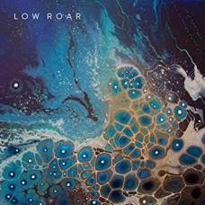 LOW ROAR-MAYBE TOMORROW (CD)