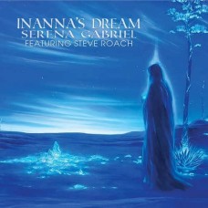 SERENA GABRIEL-INANNA'S DREAM (CD)