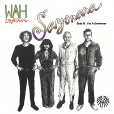 WAH TOGETHER-SAYONARA /.. -COLOURED- (7")