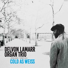 DELVON LAMARR ORGAN TRIO-COLD AS WEISS (LP)