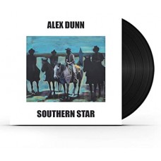 ALEX DUNN-SOUTHERN STAR -HQ- (LP)