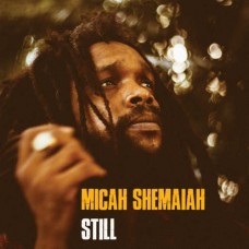 MICAH SHEMAIAH & ZION KINGS-STILL (LP)