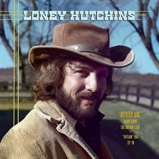 LONEY HUTCHINS-BURIED LOOT:.. -GATEFOLD- (LP)