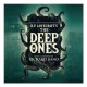 B.S.O. (BANDA SONORA ORIGINAL)-THE DEEP ONES (CD)