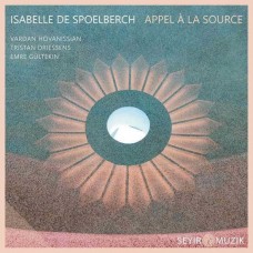 ISABELL DE SPOELBERCH-APPEL A LA SOURCE (2CD)