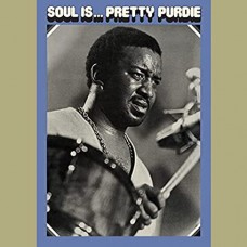 BERNARD PURDIE-SOUL IS.. PRETTY PURDIE (LP)