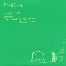 ELLIOT SMITH-SPEED TRIALS -COLOURED- (7")