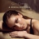 SARA CARREIRA-A MINHA HISTÓRIA (CD)