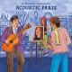 PUTUMAYO PRESENTS-ACOUSTIC PARIS (CD)