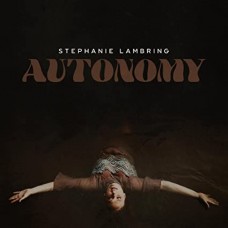 STEPHANIE LAMBRING-AUTONOMY (CD)