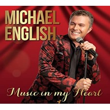 MICHAEL ENGLISH-MUSIC IN MY HEART (CD)