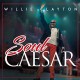 WILLIE CLAYTON-SOUL CAESAR (CD)