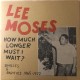 LEE MOSES-HOW MUCH.. -COLOURED- (LP)