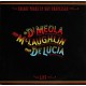 ALDI MEOLA/JOHN MCLAUGHLIN/PACO DE LUCIA-SATURDAY NIGHT IN.. -HQ- (LP)