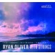 RYAN OLIVER-WITH STRINGS (CD)