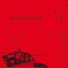 KONRAD KRAFT-ACCIDENT IN HEAVEN (LP)