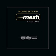 MESH-TOURING SKYWARD.. (BLU-RAY+2CD)